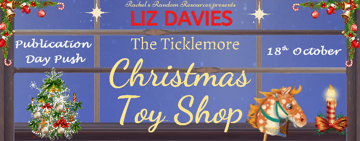 The Ticklemore Christmas Toy Shop by Liz Davies