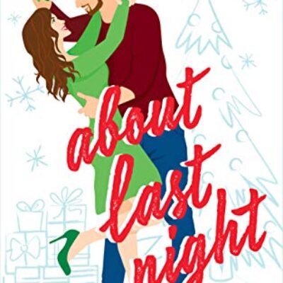 About Last Night by A. S. Kelly | Review
