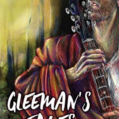 Gleeman’s Tales by Matthew Travagline