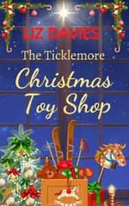 Book Cover - The Ticklemore Christmas Toy Shop by Liz Davies