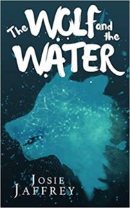 Book Cover - the Wolf and the water by Josie Jaffrey