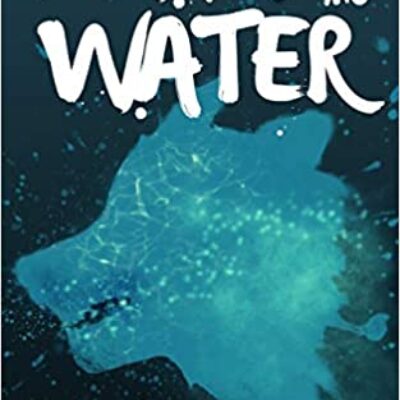The Wolf and the Water by Josie Jaffrey