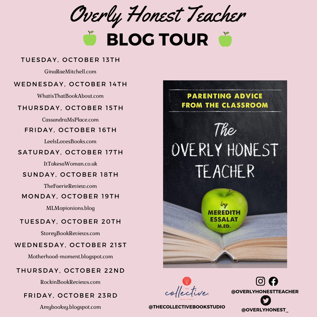 Blog Tour Graphic for The Overly Honest Teacher: Parenting Advice from the Classroom by Meridith Essalat
