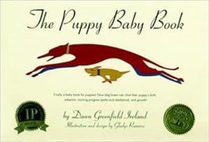 The Puppy Baby Book by Dawn Greenfield Ireland | Spotlight