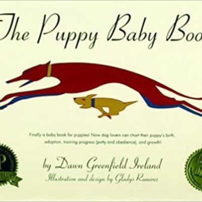 The Puppy Baby Book by Dawn Greenfield Ireland | Spotlight