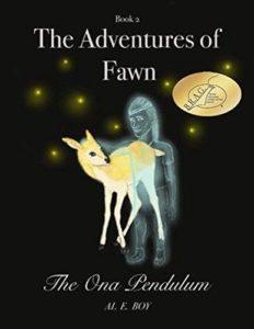 Friday Finds | October 23 | 2020  The Adventures of Fawn: Book 2: The Ona Pendulum by Al E. Boy