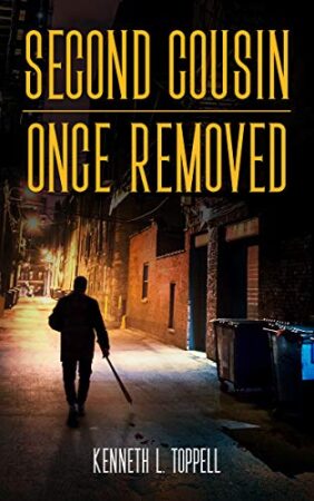 Second Cousin Once Removed by Kenneth L Toppell | Review