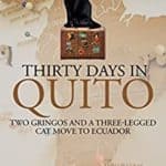 Book cover - Thirty Days in Quito by K. Kris Loomis
