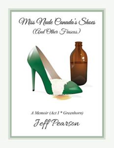 Book Cover - Miss Nude Canada's Shoes by Jeff Pearson