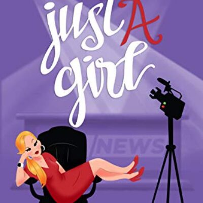 Just A Girl by Becky Monson