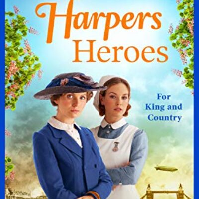 Harpers Heroes by Rosie Clarke