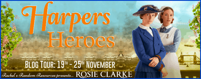 Harpers Heroes by Rosie Clarke