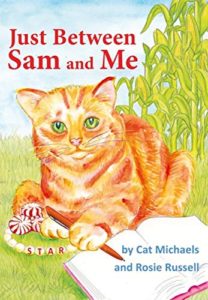 Book Cover - Just Between Sam and Me by Rosie Russell and Cat Michaels