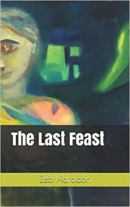 Gina's Friday Finds | December 18 - 2020The Last Feast by Image - Zeb Haradon Book Cover