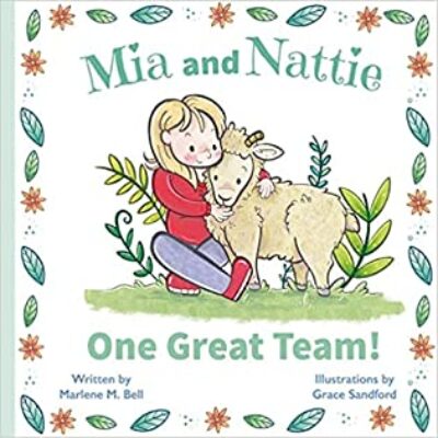 Mia and Nattie - One Great Team by Marlene M Bell | Review & Tour