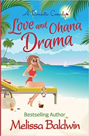 Love and Ohana Drama by Melissa Baldwin | Review
