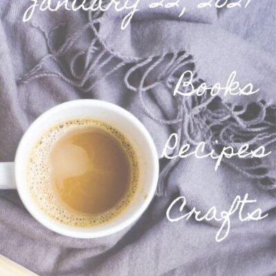 Friday Finds | January 22 - 2021 | Books, Food, Fun