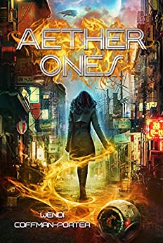 Aether Ones by Wendi Coffman-Porter | Review