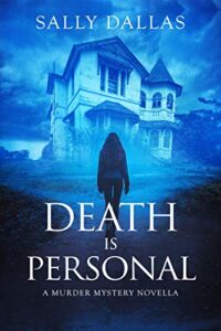 Friday Finds Roundup | February 5, 2021 - Death is Personal by Sally Dallas Book Cover image