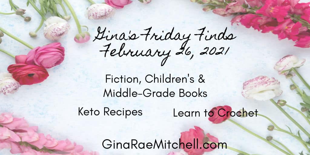 Gina's Friday Finds - February 26, 2021