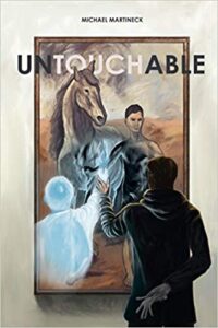 Untouchable by Michael J Martineck -Book cover image