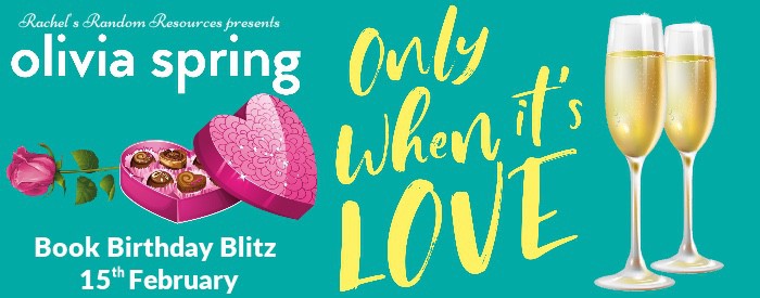 Only When It's Love by Olivia Spring | Spotlight Tour