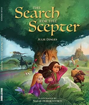 The Search for the Scepter by Julie Dinges | Spotlight