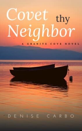 Covet Thy Neighbor by Denise Carbo | Review