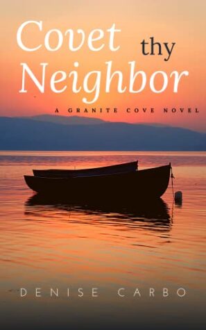 Covet Thy Neighbor by Denise Carbo | Review