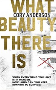 What Beauty There Is by Cory Anderson - book cover