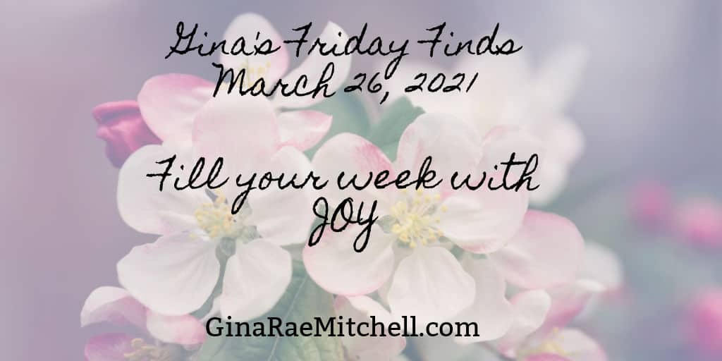 Friday Finds | March 26, 2021