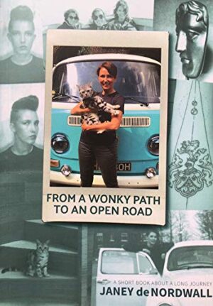 From a Wonky Path to an Open Road by Janey de Nordwall | Review