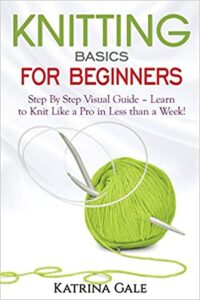 Friday Finds | March 5, 2021 | Knitting Basics for Beginners