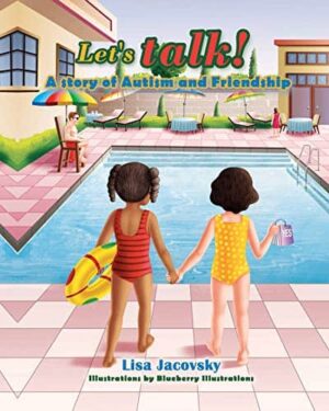 Let’s Talk! A Story of Autism and Friendship by Lisa Jacovsky | Book Tour