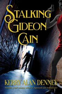Stalking Gideon Cain by Kerry Alan Denney cover image | Friday Finds | March 26, 2021