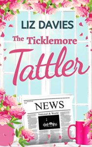 The Ticklemore Tattler by Liz Davies | Review | Publication Day Tour Cover image