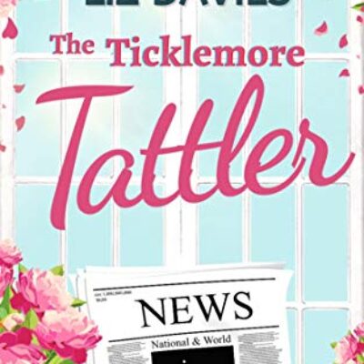 The Ticklemore Tattler by Liz Davies | Review