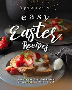 Friday Finds for March 19, 2021 - Easy Easter Recipes book cover image