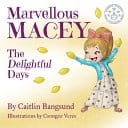 Marvellous Macey by Caitlin Bangsund Book Cover image