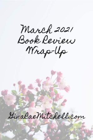 March 2021 Book Review Wrap-up