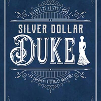 Silver Dollar Duke by Sally Britton | Review