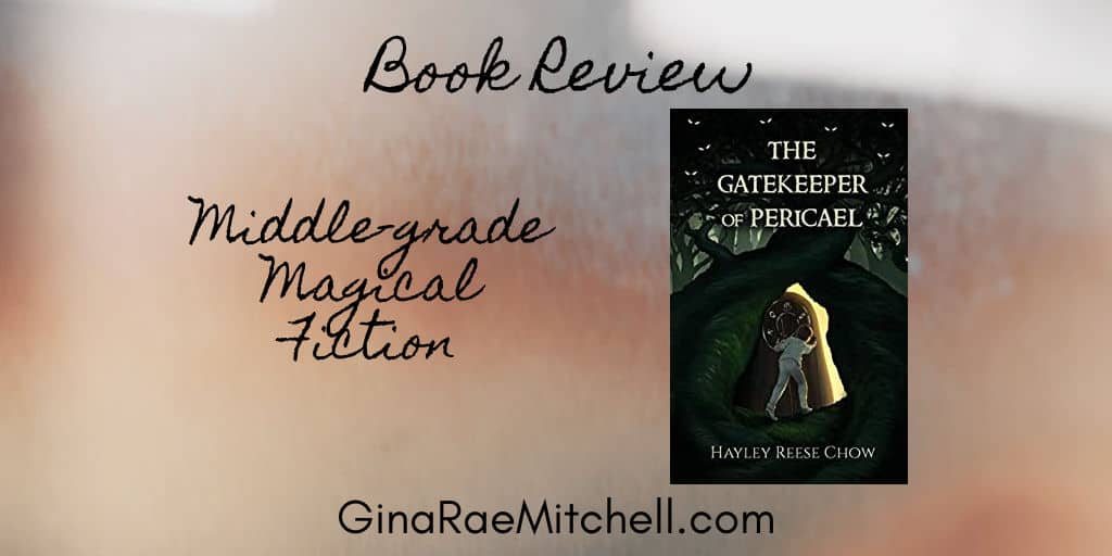 The Gatekeeper of Pericael by Hayley Reese Chow | Review