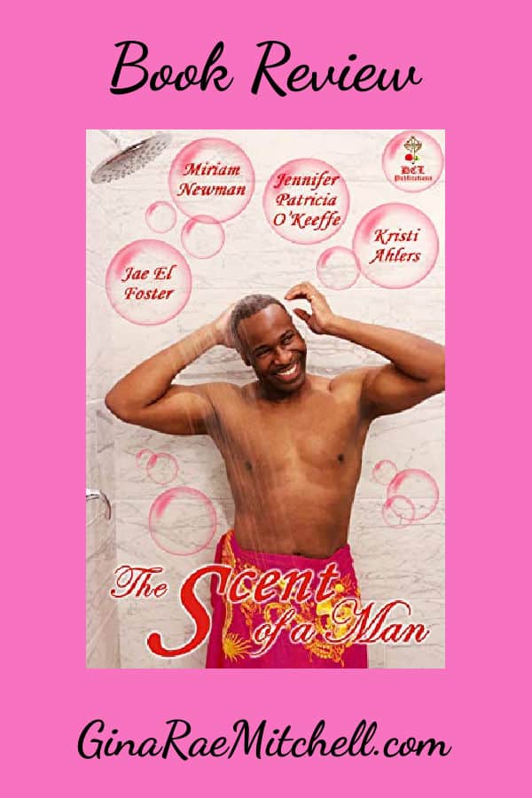 The Scent of a Man by Miriam Newman + 3 More | Review book image