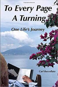 To Every Page a Turning One Life's Journey by Carl Buccellato cover image