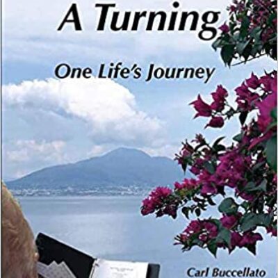 To Every Page a Turning: One Life's Journey by Carl Buccellato | Spotlight