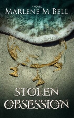 Stolen Obsession by Marlene M Bell | Review