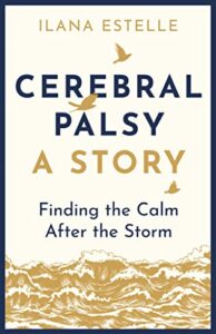 Cerebral Palsy by Ilana Estelle book image