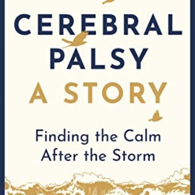 Cerebral Palsy by Ilana Estelle | Spotlight
