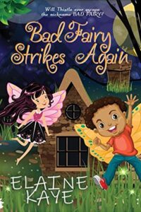 Bad Fairy Strikes Again by Elaine Kaye book image