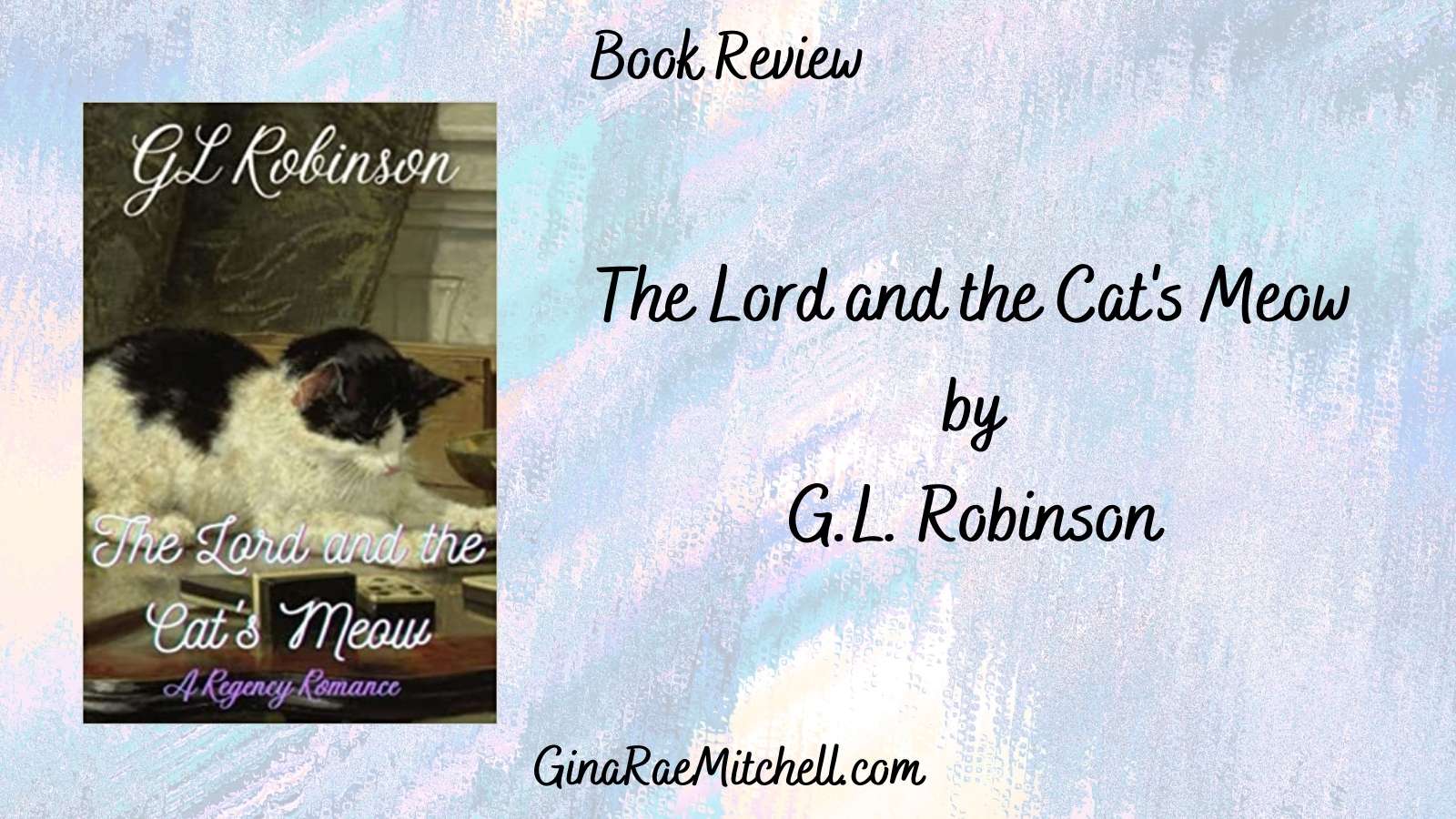 The Lord and the Cat's Meow by GL Robinson | Review